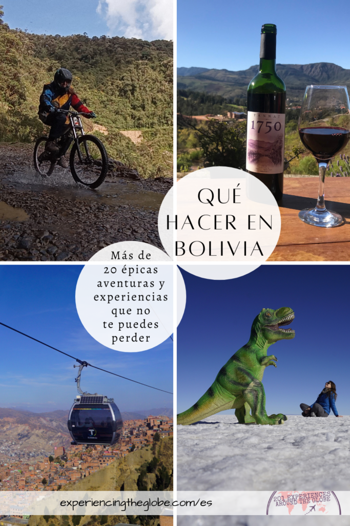 Qué hacer en Bolivia, más de 20 épicas aventuras y experiencias que no te puedes perder (pin 2) - Experiencing the Globe