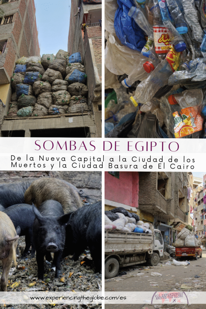 Sombras de Egipto, de la radiante Nueva Capital a la Ciudad de los Muertos y la Ciudad Basura de El Cairo - Experiencing the Globe (pin 1)