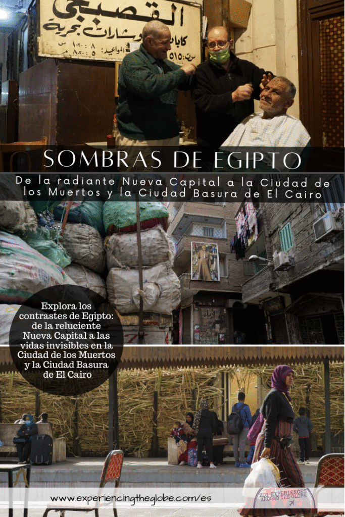 Sombras de Egipto, de la radiante Nueva Capital a la Ciudad de los Muertos y la Ciudad Basura de El Cairo - Experiencing the Globe (pin 2)
