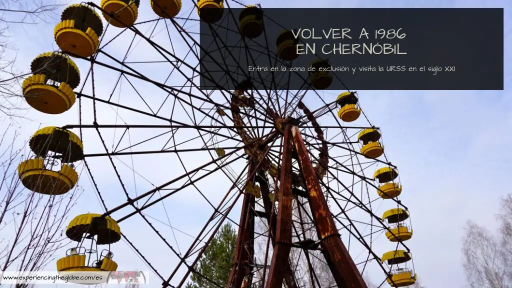 Visita Chernóbil