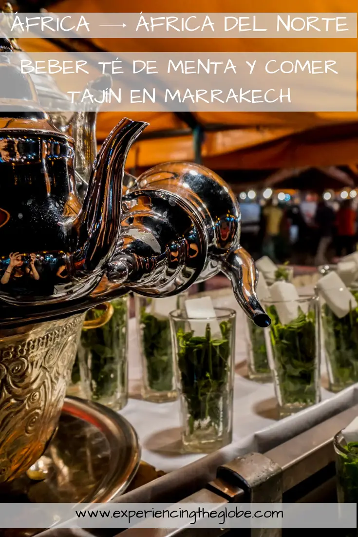 Beber té de menta y comer tajín en Marrakech