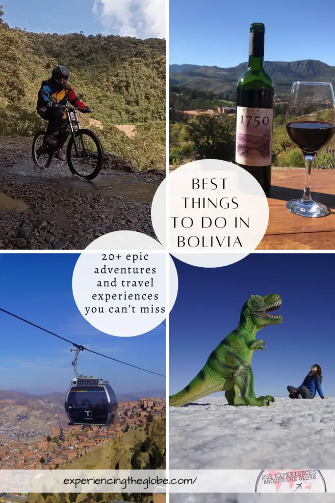 Best things to do in Bolivia, 20+ epic adventures and travel experiences you can’t miss (pin 2)- Experiencing the Globe