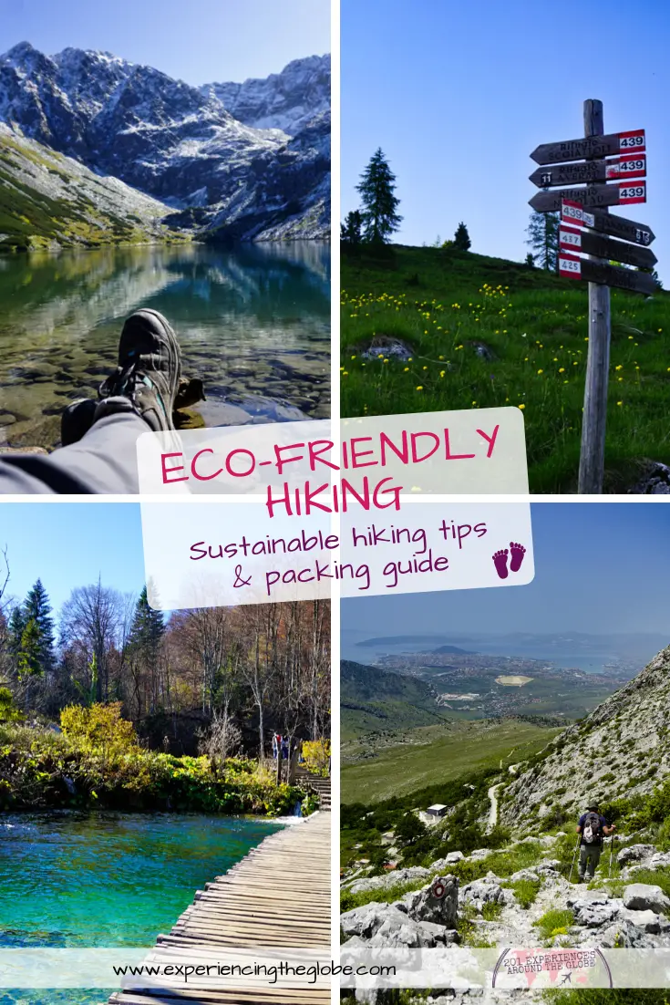 You want to be a more sustainable hiker but you don’t know where to start? Here you’ll find the best sustainable hiking tips and a packing guide with all the essentials –everything you need to have an epic eco-friendly hiking experience! – Experiencing the Globe #Hiking #SustainableHiking #EcoFriendlyHiking #HikingPackingGuide #EthicalHiking #ResponsibleHiking