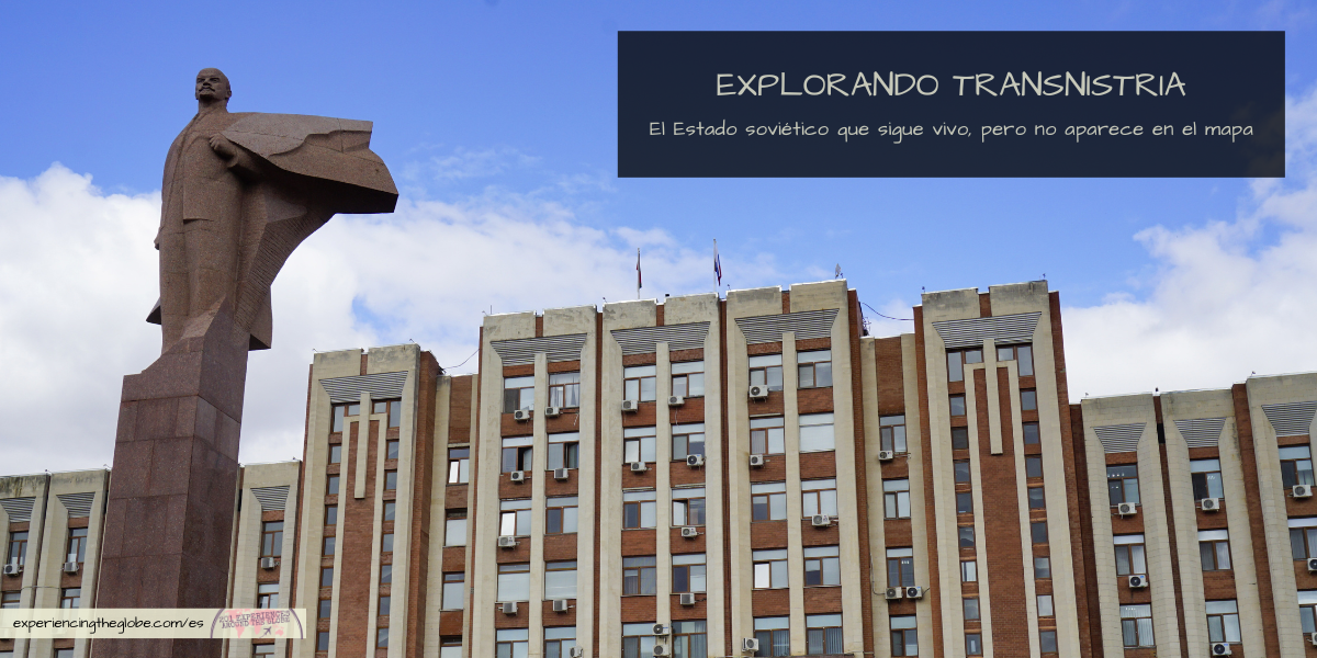 Explorando Transnistria: el Estado soviético que sigue vivo, pero no aparece en el mapa