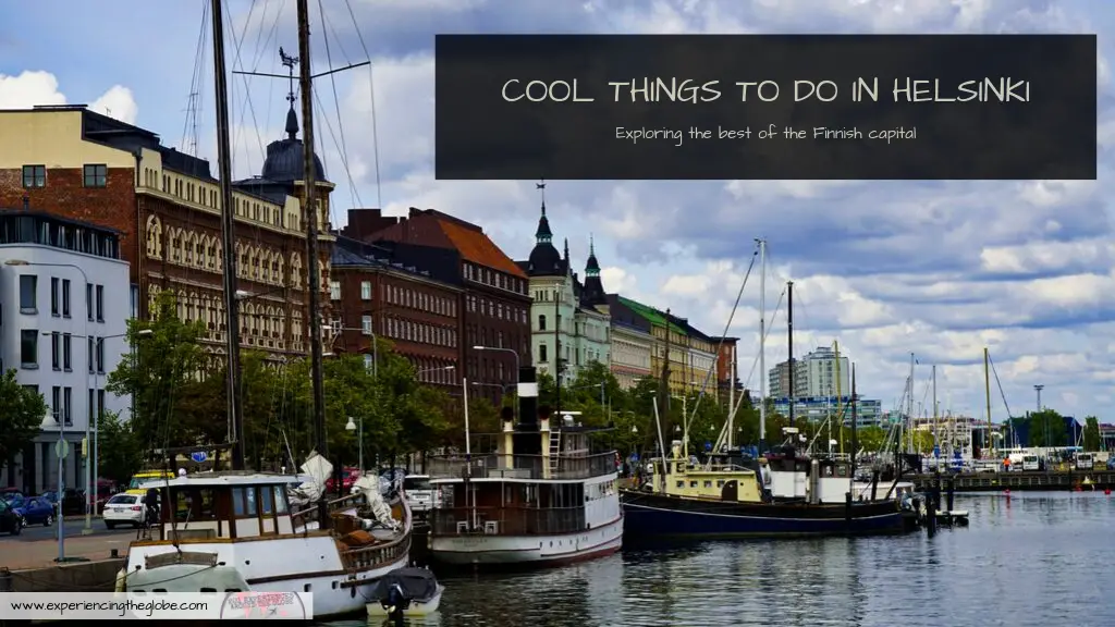 Looking for cool things to do in Helsinki? You found the perfect guide! From the must sees to the quirky, even if you’re in a budget, here’s the best of the Finnish capital – Experiencing the Globe #Helsinki #Finland #TravelExperience #BeautifulDestinations #Wanderlust #TravelPhotography #HelsinkiInABudget #CoolThingsToDoInHelsinki #HelsinkiTravelGuide #Backpacking #SoloFemaleTravel #MeetTheLocals #IndependentTravel