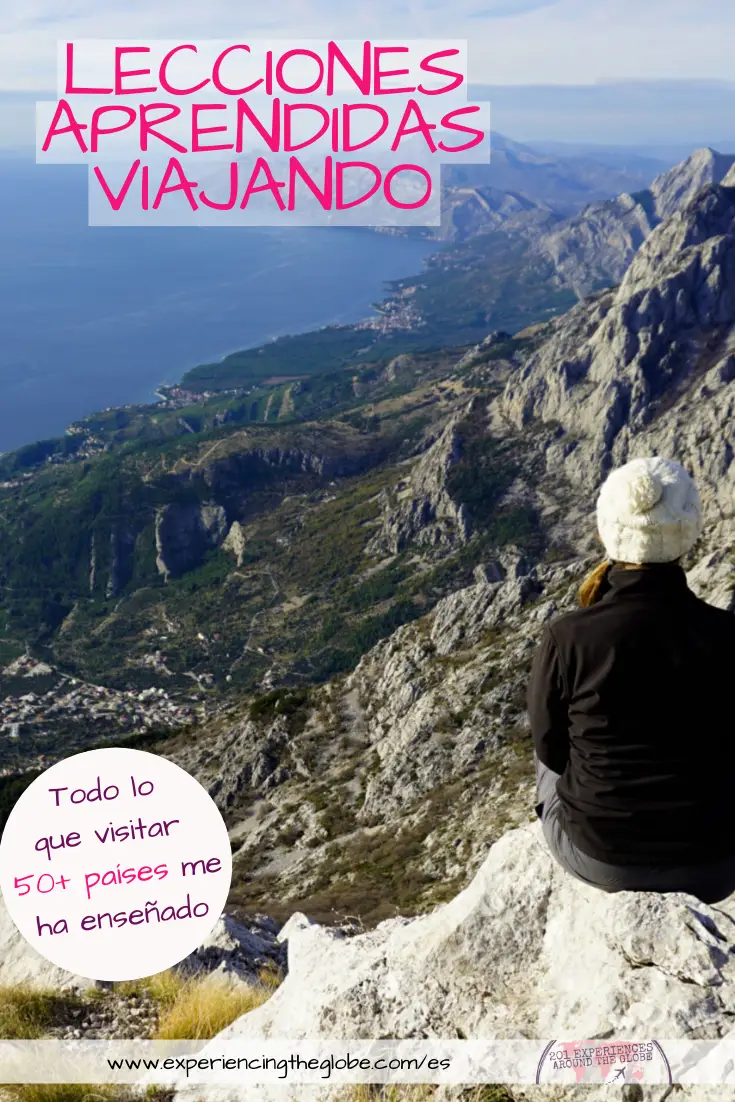 Después de muchos años recorriendo el mundo tengo muchas lecciones aprendidas viajando, desde realizaciones que cambian la vida, hasta recursos prácticos que todo viajero debería conocer. Aquí está todo lo que me ha enseñado viajar por más de 50 países – Experiencing the Globe #LeccionesAprendidasViajando #LeccionesViajeras #ViajarParaVivir # VivirParaViajar #Wanderlust