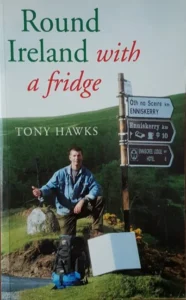 Round Ireland with a Fridge - Tony Hawks