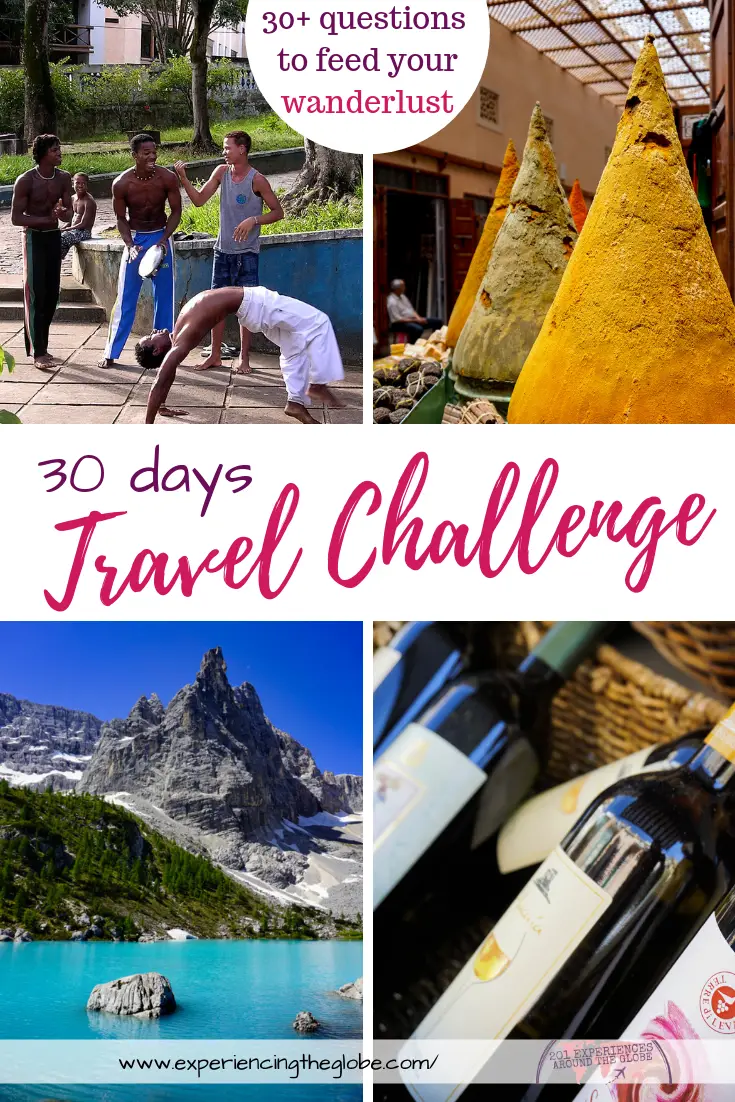 Do you want inspiration to see the world? Or to revisit your adventures? Join the 30 days travel challenge! You'll get 30+ questions to feed your wanderlust #TravelChallenge #BucketList #MustSeeDestinations #BeautifulDestinations #RTW