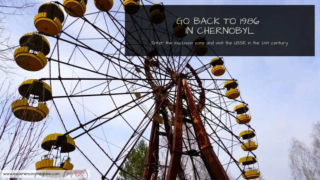 Visit Chernobyl to travel back in time to 1986 and witness the USSR in the 21st century #Chernobyl #Ukraine #OffTheBeatenPath #Wanderlust #TravelPhotography  #Backpacking #Adventures #TravelExperience #BeautifulDestinations