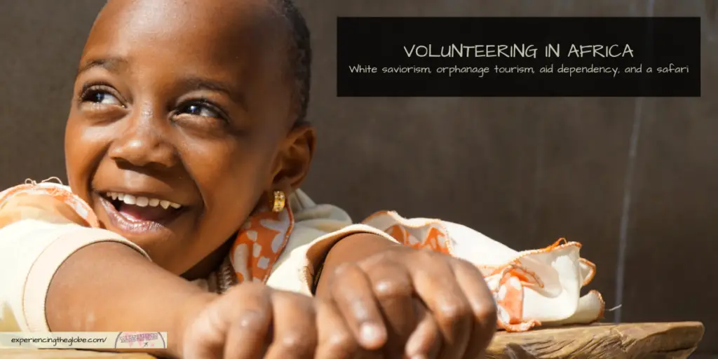 Volunteering in Africa - Experiencing the Globe